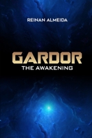 Gardor: The Awakening B0F48WP5WX Book Cover
