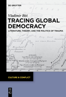 Tracing Global Democracy 3110577828 Book Cover