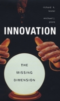 Innovation--The Missing Dimension 0674019946 Book Cover