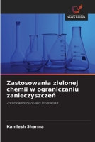 Zastosowania zielonej chemii w ograniczaniu zanieczyszczen (Polish Edition) 6208839092 Book Cover