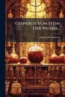 Gesprach Vom Stein Der Weisen... 1272077357 Book Cover
