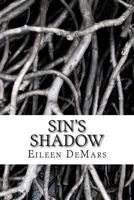 Sin's Shadow 1493549421 Book Cover