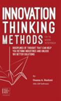 Innovation Thinking Methods for the Modern Entrepreneur 0997358726 Book Cover