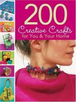 200 Creative Crafts for You and Your Home 1569069824 Book Cover