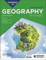 Progress in Geography: Key Stage 3, Second Edition 1398378895 Book Cover