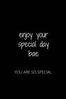 enjoy your special day bae: you are so special 165212537X Book Cover