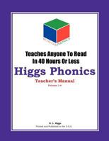 Higgs Phonics Teacher Manual 1467957925 Book Cover