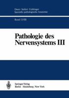 Pathologie Des Nervensystems III: Entzundliche Erkrankungen Und Geschwulste 3642734111 Book Cover