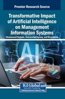 Transformative Impact of Artificial Intelligence on Management Information Systems B0FB3WXQQR Book Cover