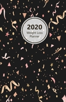 2020 Weight Loss Planner: Meal and Exercise trackers, Step and Calorie counters. For Losing weight, Getting fit and Living healthy. 8.5 x 5.5 (Half letter). Portable. (Graphic design, dark / light com 1671872630 Book Cover