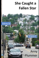 She Caught a Fallen Star: Book Three: The "Pitty Her x 3" Trilogy 1671950429 Book Cover