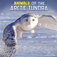 Animals of the Arctic tundra 1398224839 Book Cover