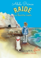 RAIDE au beurre noir (French Edition) B09QBR6DT4 Book Cover