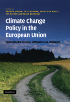 Climate Change Policy in the European Union: Confronting the Dilemmas of Mitigation and Adaptation? 0521208904 Book Cover