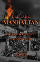 I'll Take Manhattan B0DSTSP62D Book Cover