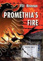 Promethia's Fire 1456842536 Book Cover