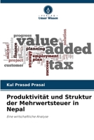 Produktivität und Struktur der Mehrwertsteuer in Nepal 620568196X Book Cover