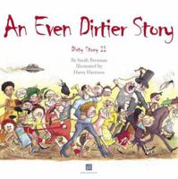 An Even Dirtier Story 9889822512 Book Cover