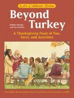Beyond Turkey: A Thanksgiving Feast of Fun, Facts, and Activities 0764130633 Book Cover