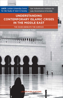 Understanding Contemporary Islamic Crises in the Middle East: The Issues Beneath the Surface 9087282672 Book Cover