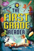 The First Grade Reader: 16 Short Stories for Kids in 1st Grade B0F7R3376C Book Cover
