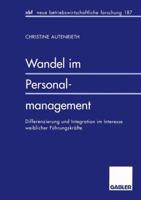 Wandel Im Personalmanagement: Differenzierung Und Integration Im Interesse Weiblicher Fuhrungskrafte 3409132864 Book Cover
