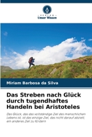 Das Streben nach Glück durch tugendhaftes Handeln bei Aristoteles (German Edition) B0CHL9TDWH Book Cover