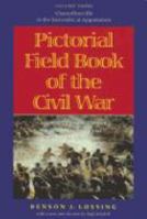 Pictorial Field Book of the Civil War: Journeys through the Battlefields in the Wake of Conflict (Pictorial Field-Book of the Civil War) 080185671X Book Cover