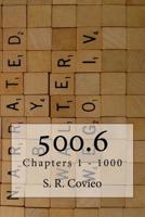 500. 6 : Chapters 1 - 1000 1505528518 Book Cover