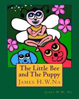 The Little Bee and the Puppy 1537750968 Book Cover