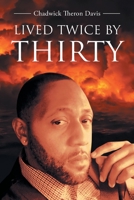 Lived Twice by Thirty null Book Cover