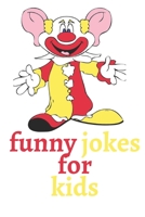funny jokes for kids: awesome ebook for kids +190 funny jokes, knock knocks,Silly Jokes For kids,Tongue Twisters. B085RQRPDY Book Cover