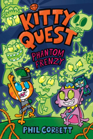 Kitty Quest: Phantom Frenzy 0593619862 Book Cover