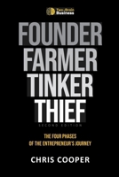 Founder, Farmer, Tinker, Thief: The Four Phases of Entrepreneurship B09SP43DQF Book Cover
