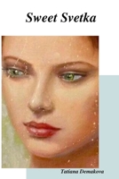Sweet Svetka 0359918387 Book Cover