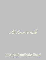 L'Immorale - Racconto 1480151769 Book Cover