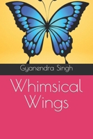 Whimsical Wings : Butterfly Coloring Book B0CND1Q32H Book Cover