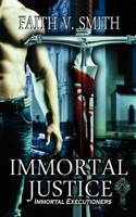 Immortal Justice 1601549792 Book Cover