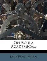 Opuscula Academica... 1273764315 Book Cover