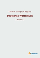 Deutsches Wörterbuch: 2. Band L - Z 396506326X Book Cover