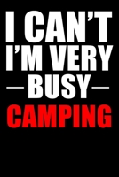 Very Busy Camping: Lined Notebook, Journal or Diary (Size 6x9) with 120 Pages 1676806326 Book Cover