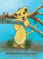Leo The Loveable Lion B09YQJMC7F Book Cover