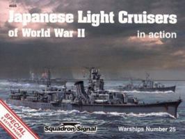 Japanese Light Cruisers of World War II in Action - Warships No. 25 089747497X Book Cover