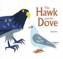 The Hawk and the Dove 152530125X Book Cover