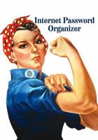 Internet Password Organizer: Rosie the Riveter Americana Design Alphabetical Web Address and Password Logbook Tracker 172633399X Book Cover