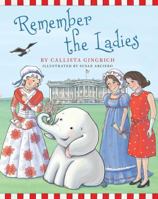 Remember the Ladies 1621574806 Book Cover