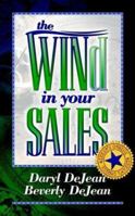 The Wind in Your Sales 0974185884 Book Cover