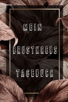 Mein Brustkrebs Tagebuch: Ein Tagebuch zum ausf�llen f�r Frauen mit Brustkrebs 1698958838 Book Cover