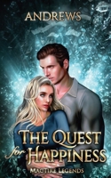 The Quest for Happiness: MacTire Legends B0CZGV14VB Book Cover