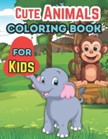 Cute Animals Coloring Book For Kids: with 50 Animal Designs B0CS3VC6G6 Book Cover